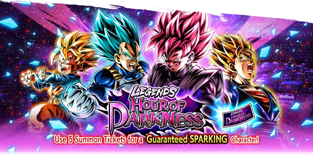 LEGENDS Hour of Darkness SPARKING Rarity Guaranteed Ticket Summon