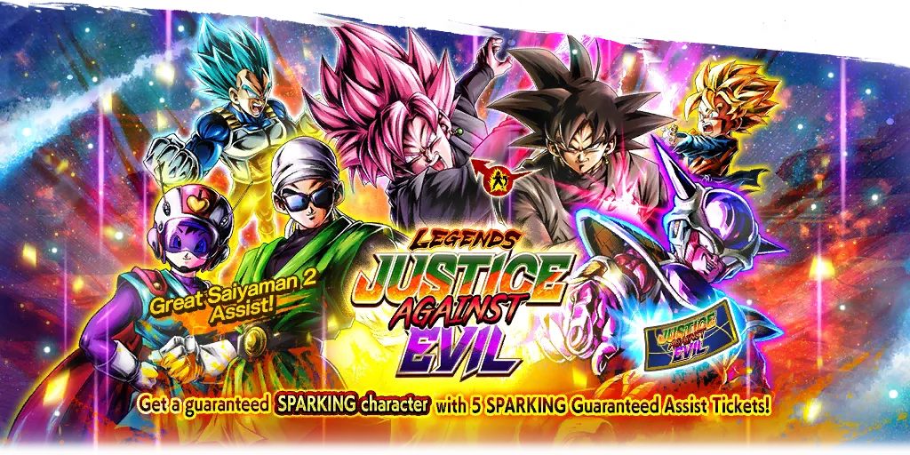 LEGENDS STEP-UP JUSTICE AGAINST EVIL SPARKING Guaranteed Ticket Summon