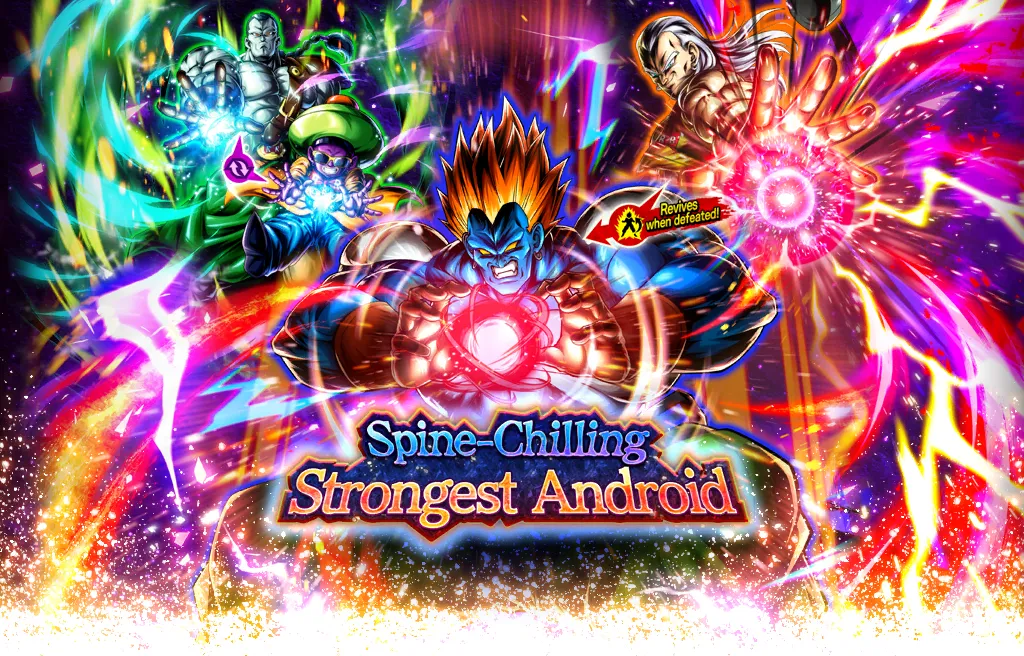 SPINE-CHILLING STRONGEST ANDROID SP Guaranteed Ticket Summon