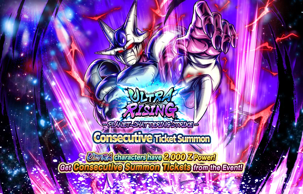 ULTRA RISING - PLANET-SHATTERING STRIKE - Consecutive Ticket Summon