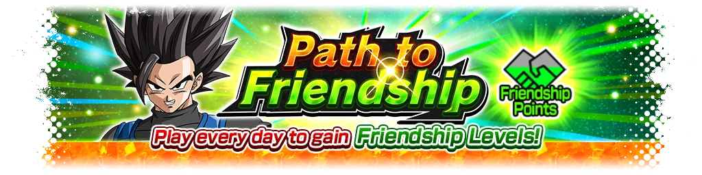 Path to Friendship - Play Every Day and Raise Friendship Ranks! -