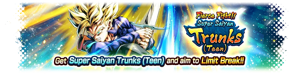 Fierce Fight!! Super Saiyan Trunks (Teen)
