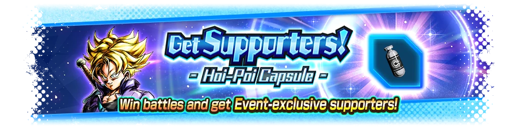 Get Supporters! - Hoi-Poi Capsule -