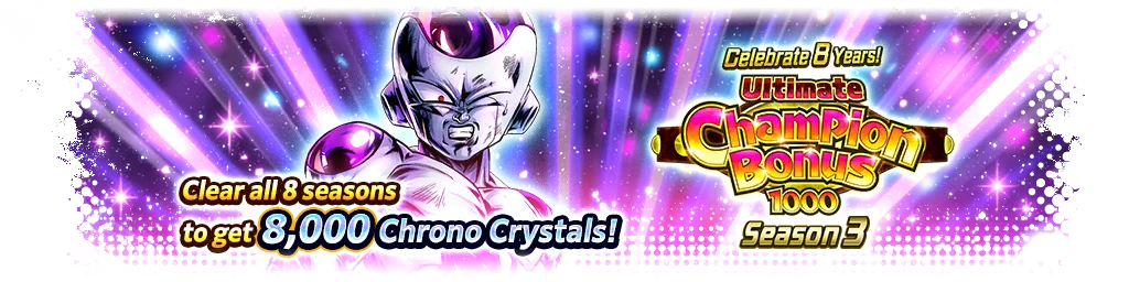 Celebrate 8 Years! Ultimate Champion Bonus 1,000 Season 3