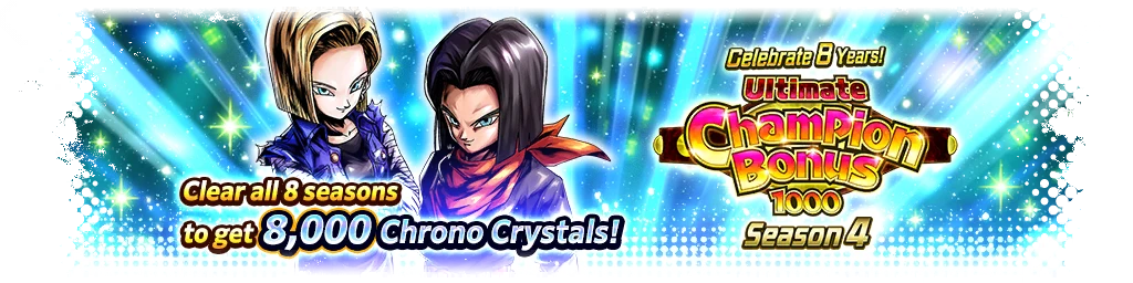 Celebrate 8 Years! Ultimate Champion Bonus 1,000 Season 4