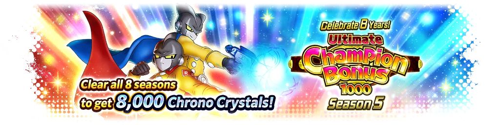 Celebrate 8 Years! Ultimate Champion Bonus 1,000 Season 5