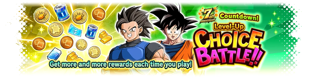 7th Anniversary Countdown! Level-Up Choice Battle!!
