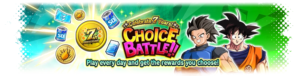 Celebrate 7 Years! Choice Battle!