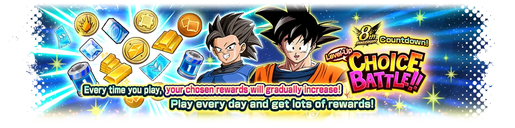 8th Anniversary Countdown! Level-Up Choice Battle!!