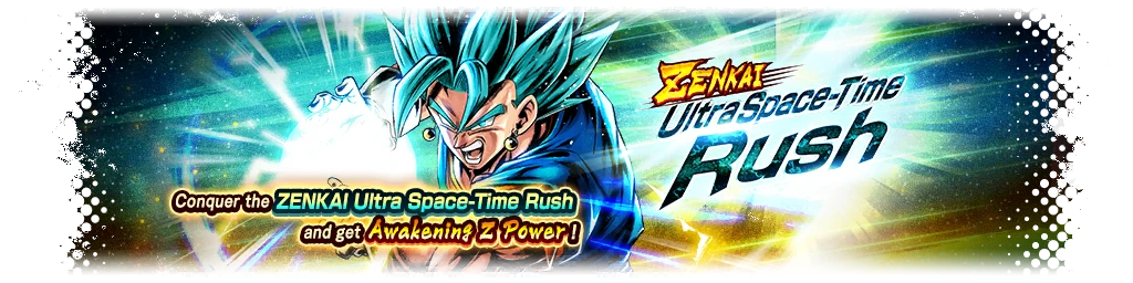 ZENKAI Ultra Space-Time Rush