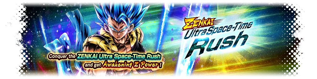 ZENKAI Ultra Space-Time Rush