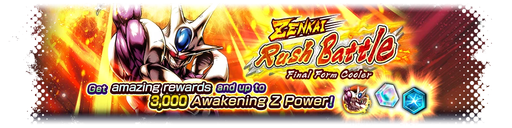 ZENKAI Rush Battle - Final Form Cooler -