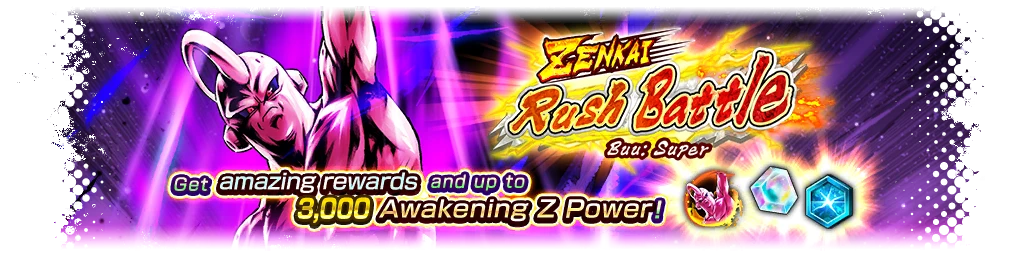ZENKAI Rush Battle - Buu: Super -