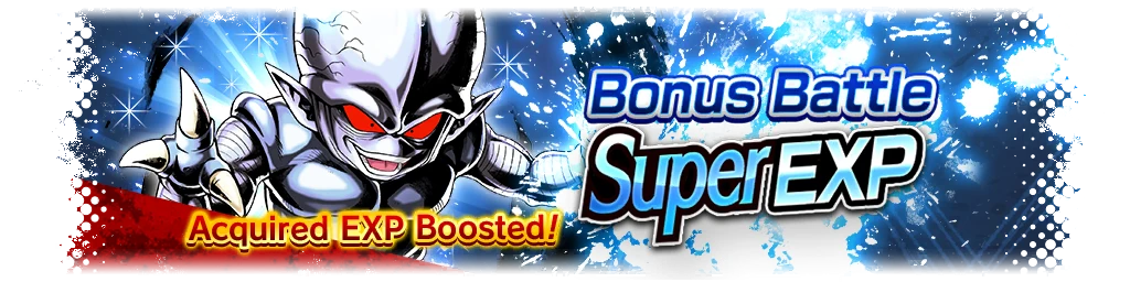 Bonus Battle: Super EXP