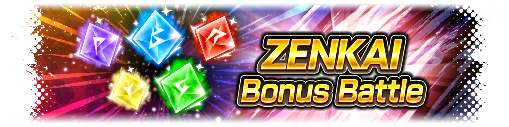 ZENKAI Bonus Battle