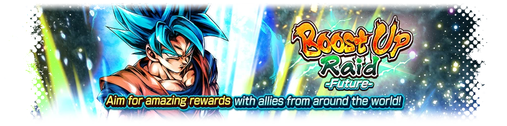 Boost Up Raid -Future-