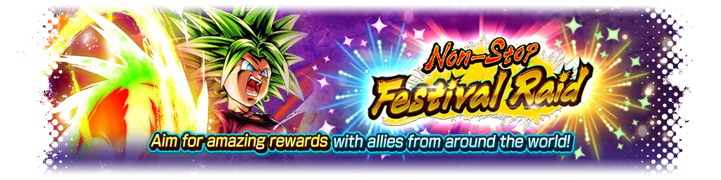 Non-Stop Festival Raid VS Super Saiyan 2 Kefla