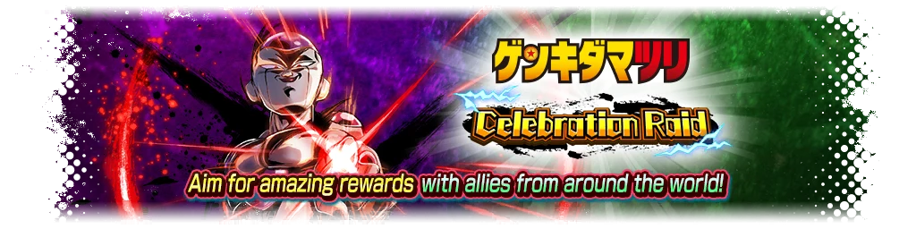 Genkidamatsuri Celebration Raid