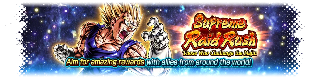 Supreme Raid Rush: Those Who Challenge the Majin