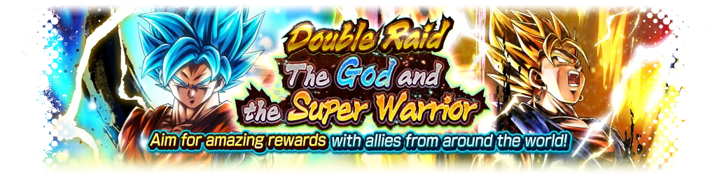 Double Raid: The God and the Super Warrior