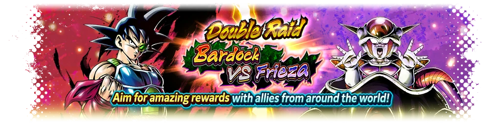Double Raid: Bardock VS Frieza